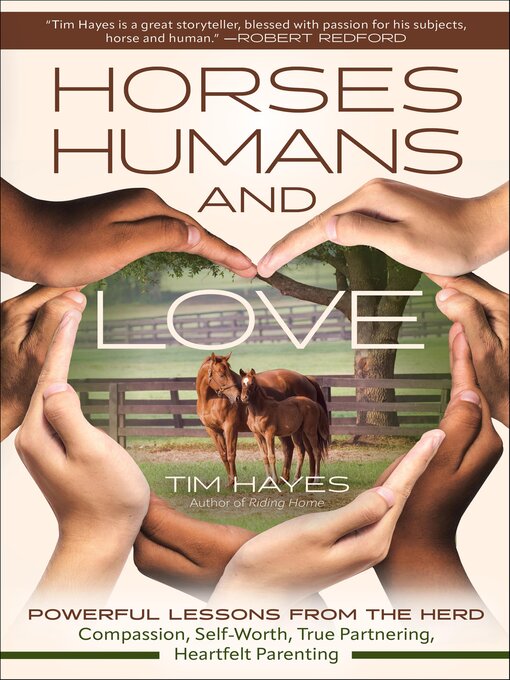 Title details for Horses, Humans, and Love by Tim Hayes - Available